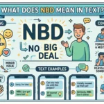 What Does NBD Mean in Text