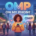 What Does OMP Mean in Text