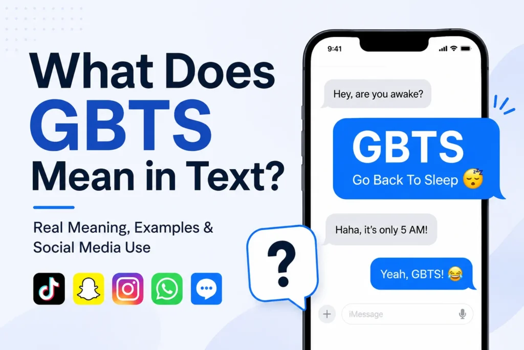 What Does GBTS Mean in Text?